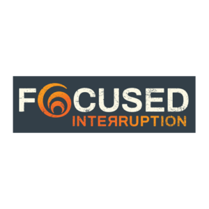 Focused Interruption